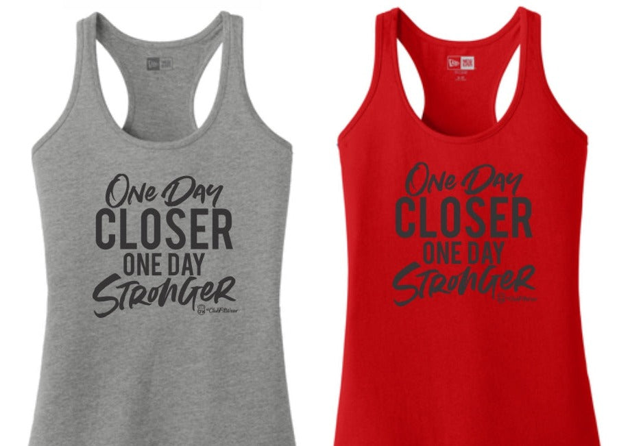 One Day Closer One Day Stronger - Premium New Era Tank