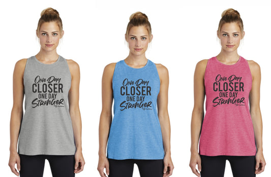 One Day Closer One Day Stronger - Premium Racerback Muscle Tank