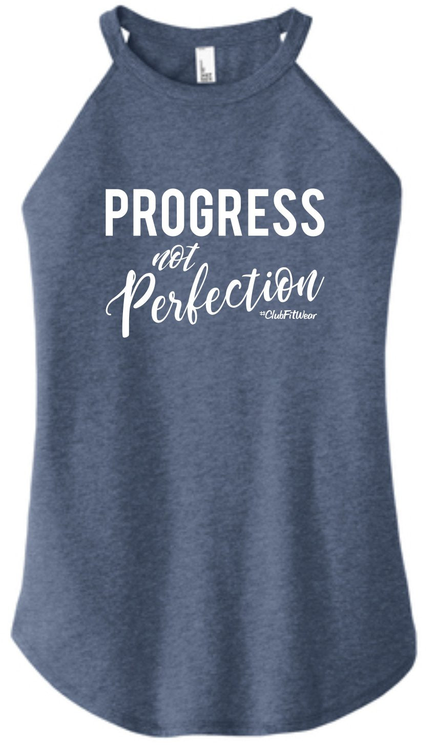 Progress not Perfection - High Neck Rocker Tank