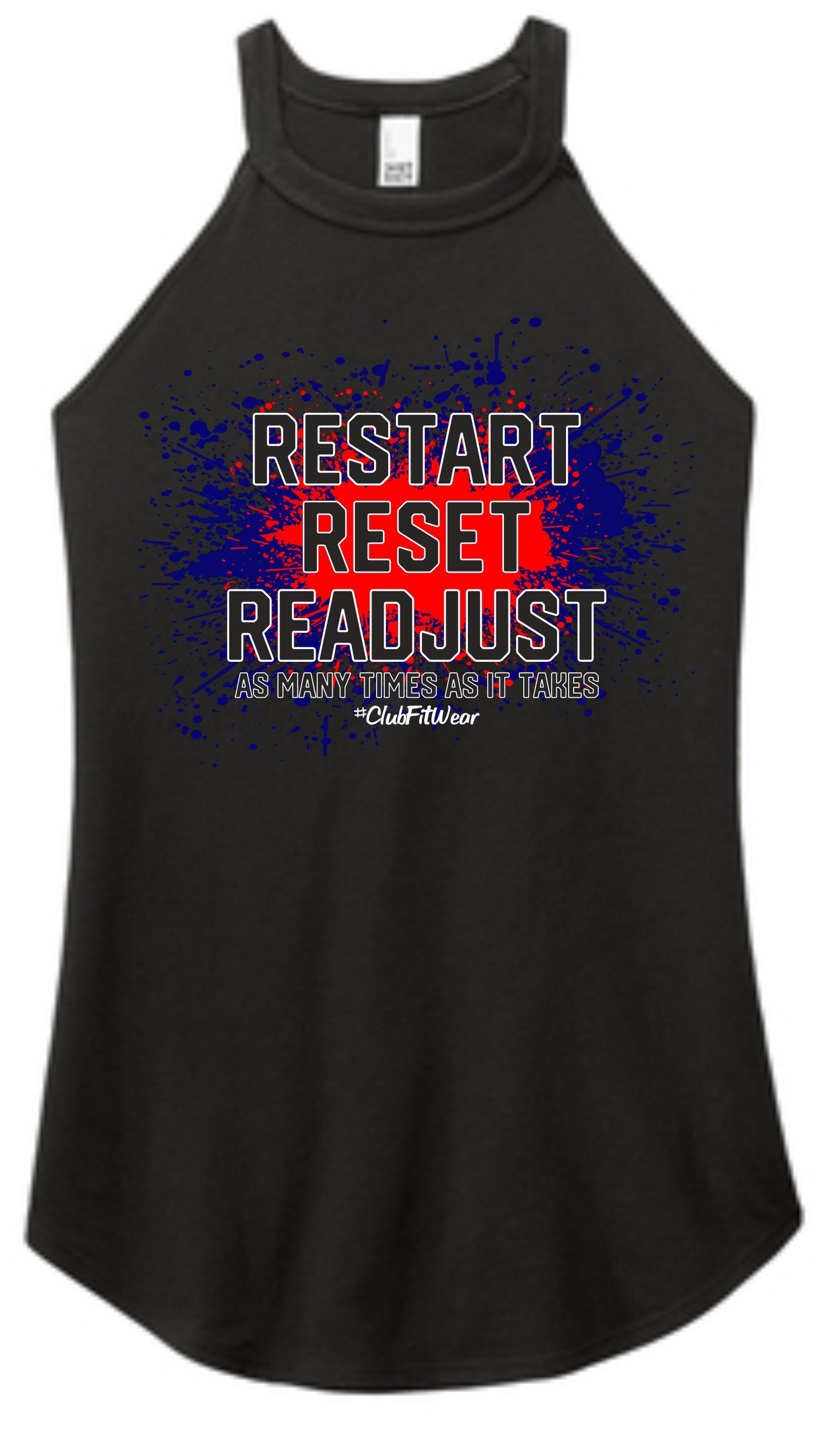 Restart Reset Readjust - High Neck Rocker Tank
