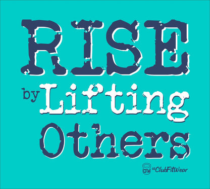 Rise by Lifting Others