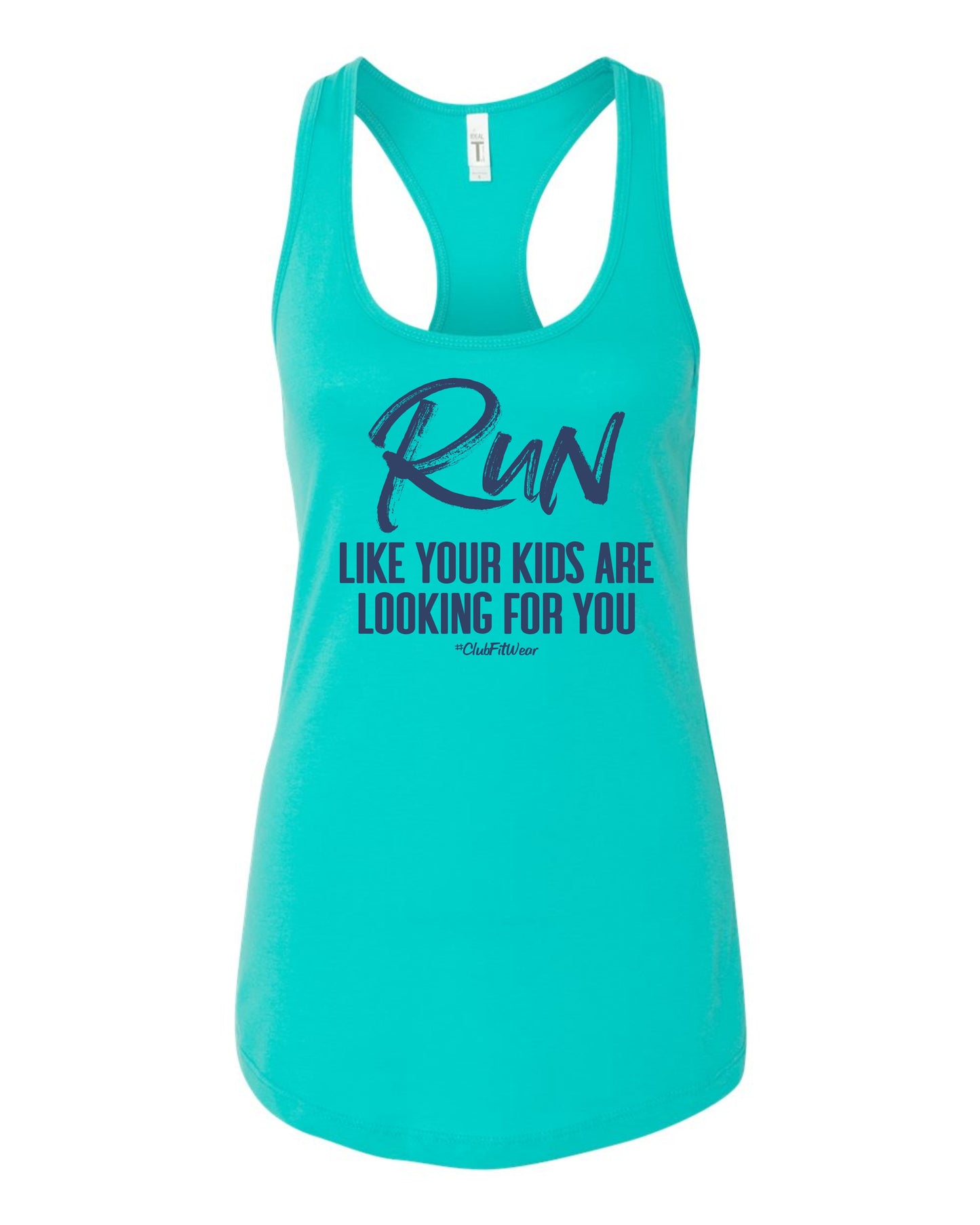 Run like your kids are looking for you