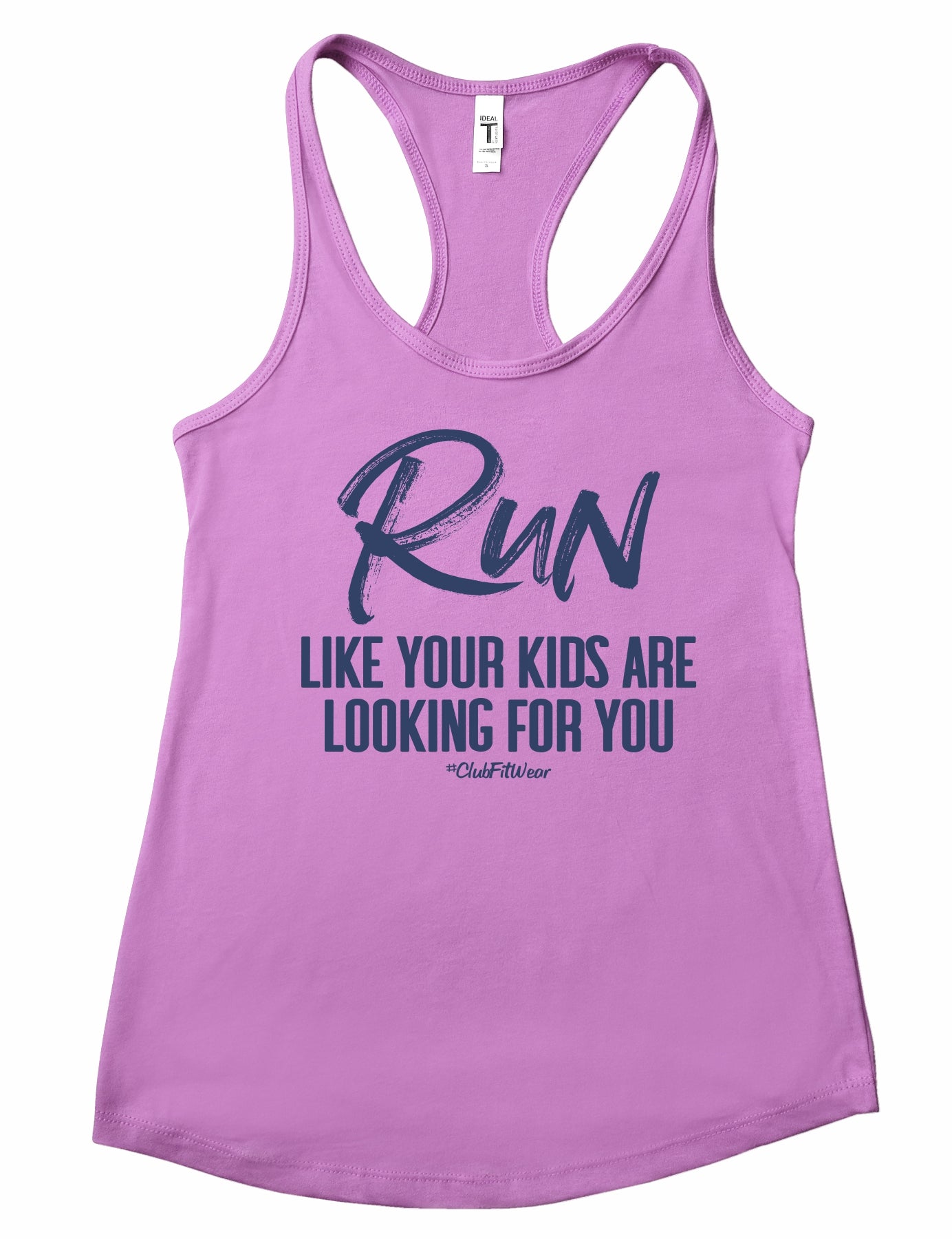 Run like your kids are looking for you