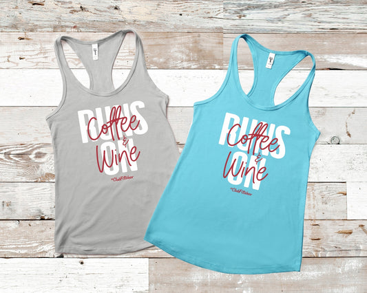 Runs On Coffee & Wine