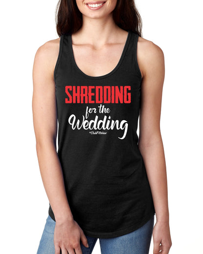 Shredding for the Wedding