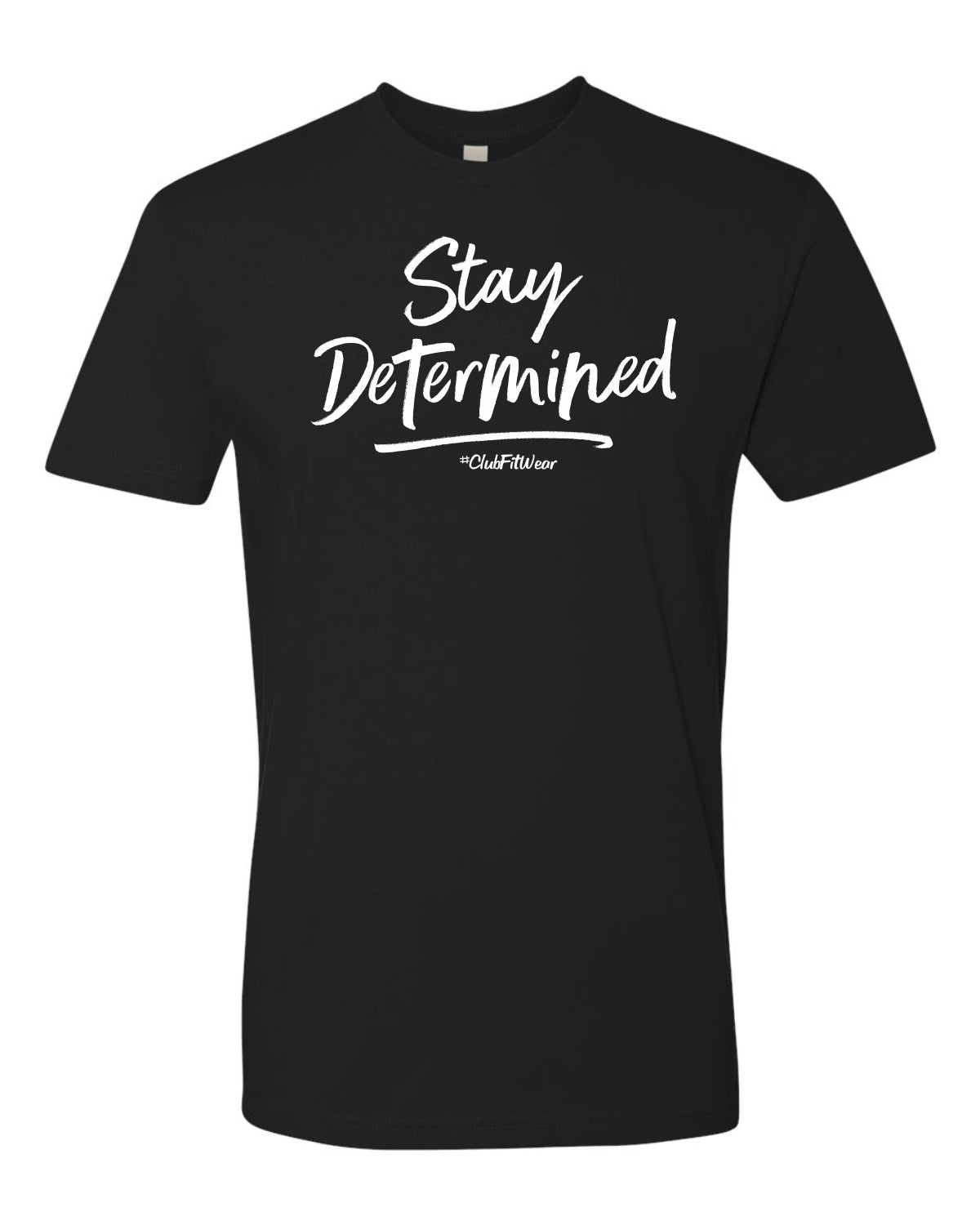 Stay Determined