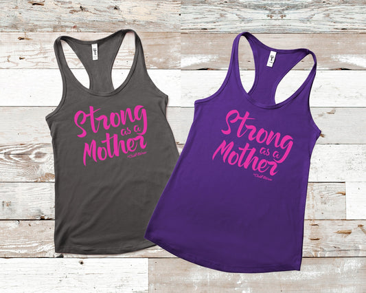 Strong as a Mother