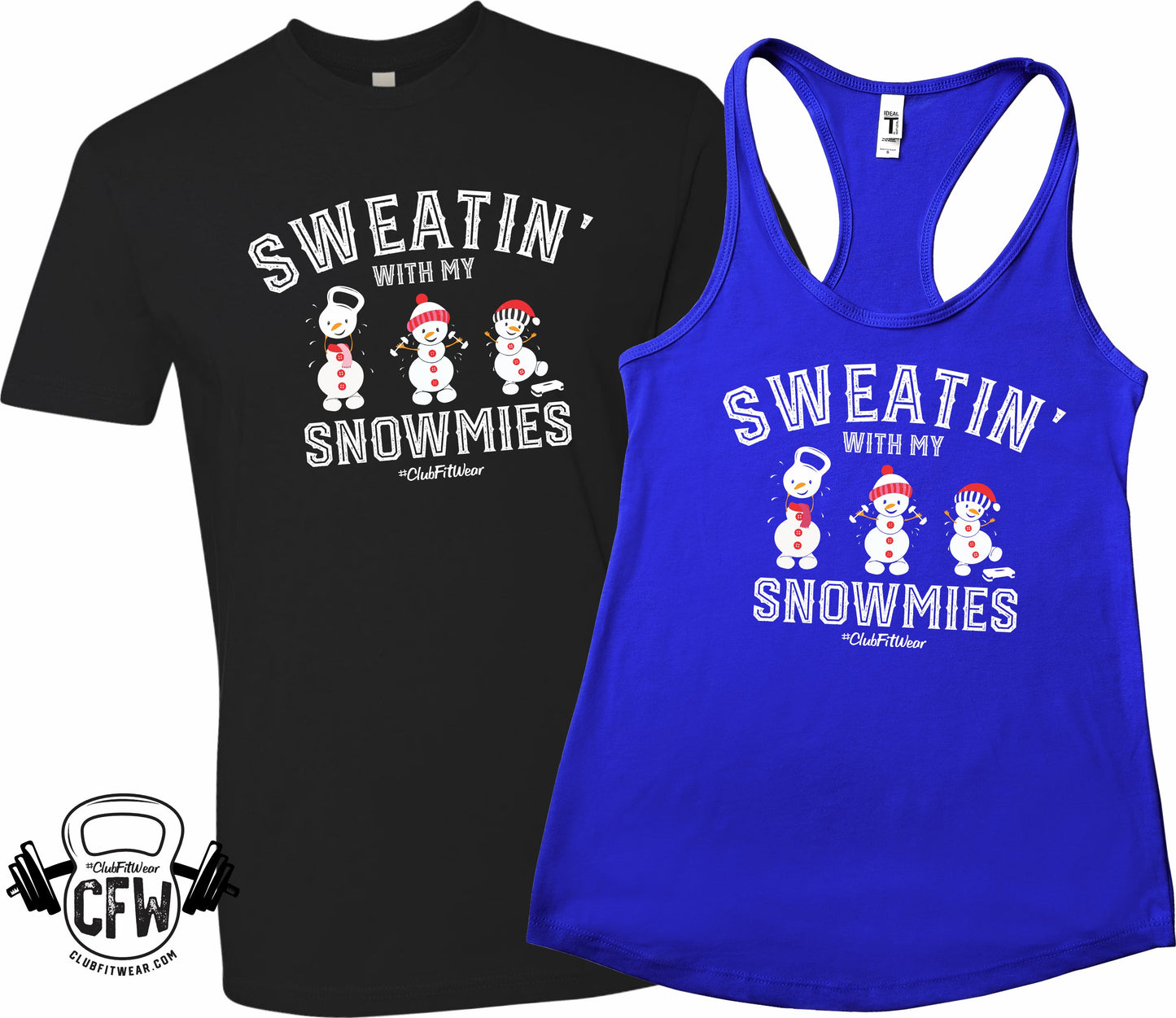 Sweatin' with my Snowmies