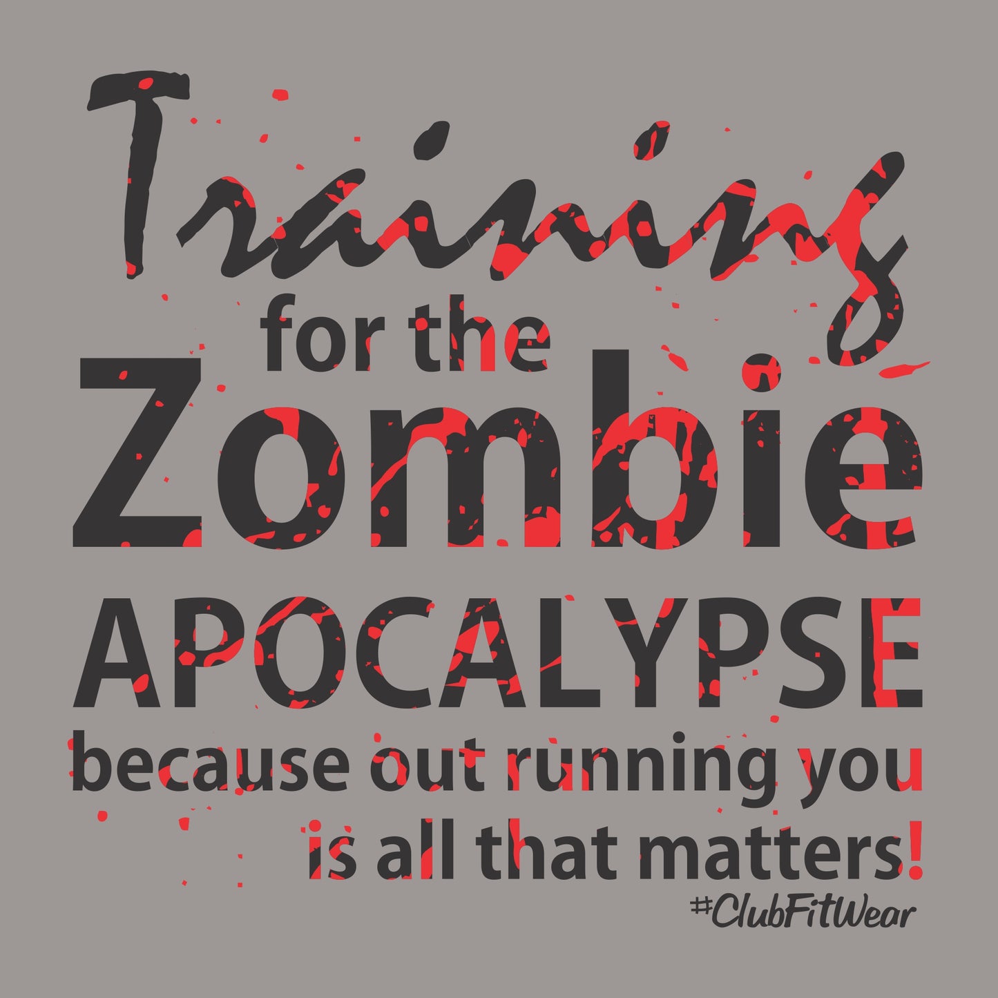 Training for the Zombie Apocalypse