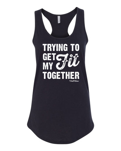Trying to get my Fit together