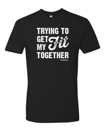 Trying to get my Fit together