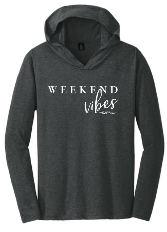 Weekend Vibes - Hooded Pullover
