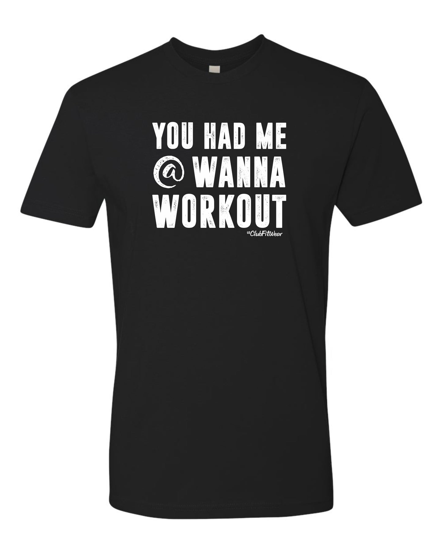 You had me at Wanna Workout